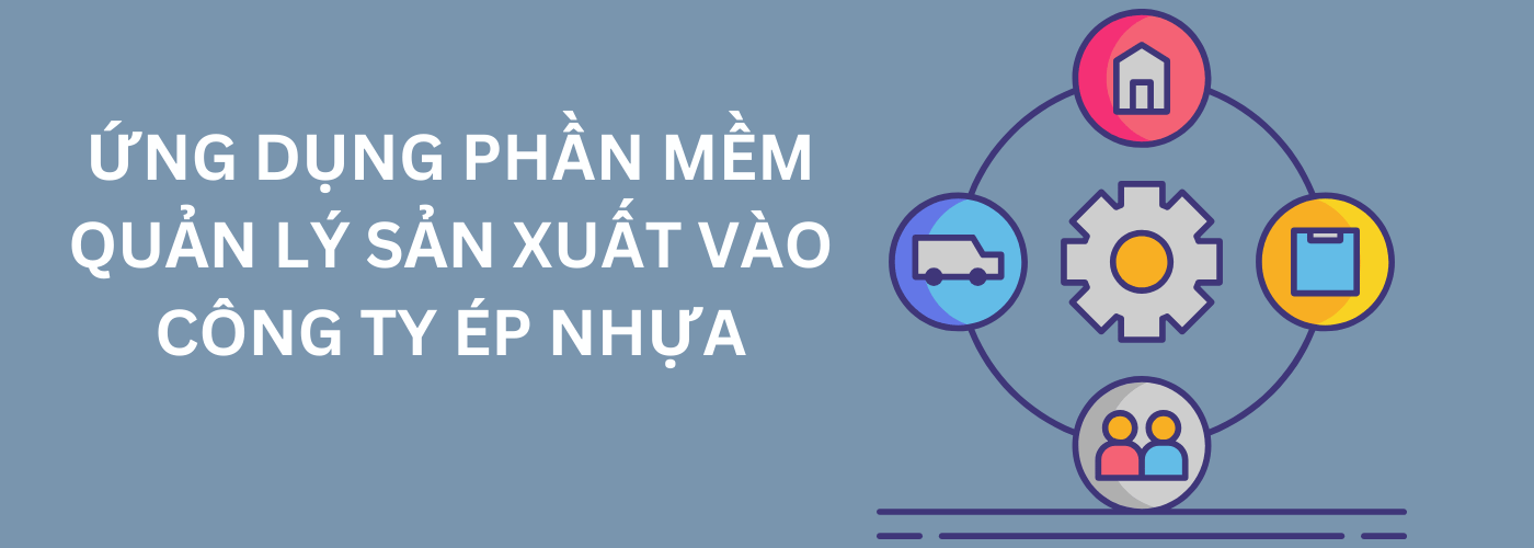 ứng dụng phần mềm sản xuất