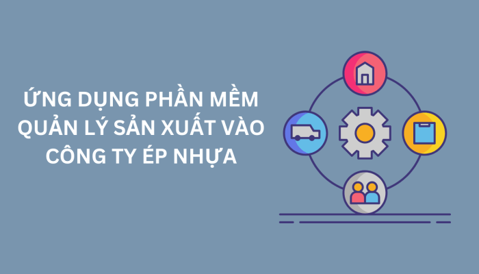 ứng dụng phần mềm sản xuất