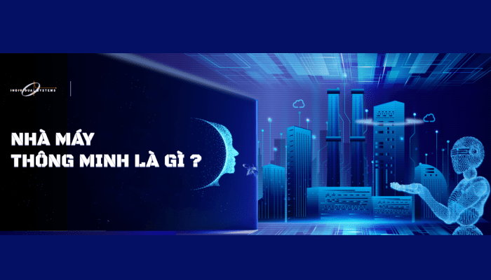 nhà máy thông minh là gì