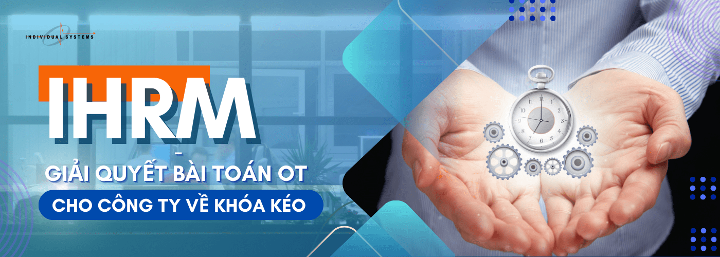 IHRM phần mềm giải quyết OT