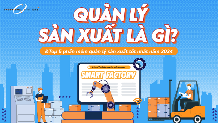 quản lý sản xuất là gì?