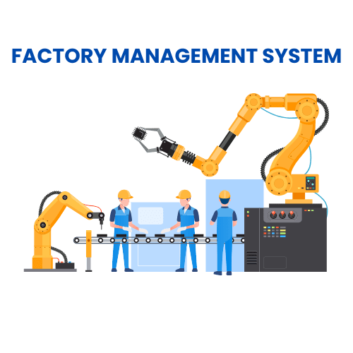 Factory management