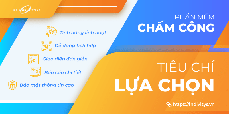 Tiêu chí lựa chọn phần mềm chấm công