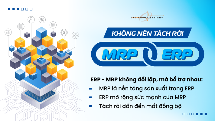 Không nên tách rời ERP và MRP